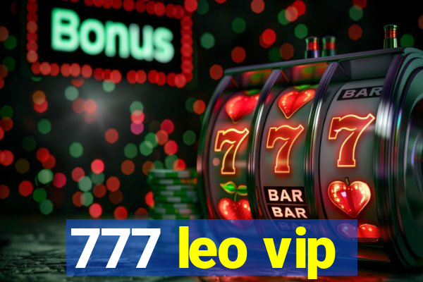 777 leo vip